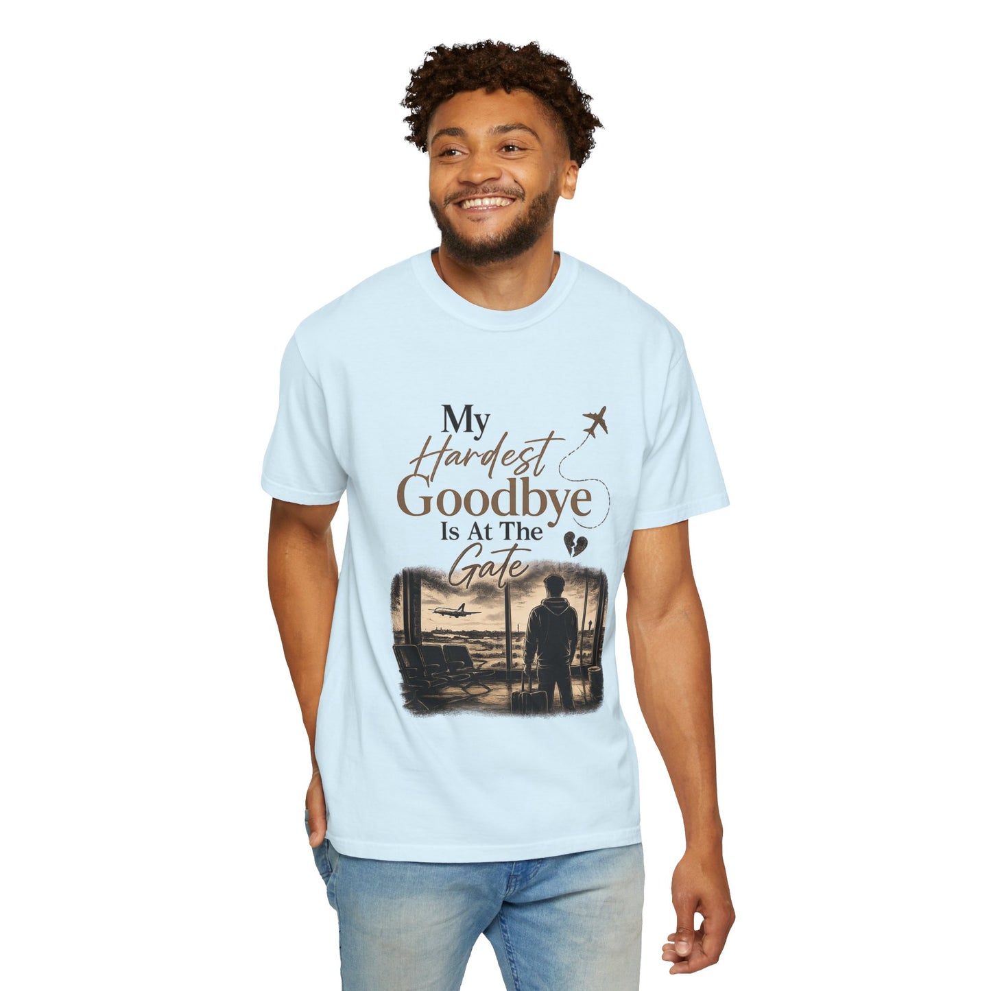 My Hardest Goodbye Is At The Gate T-shirt for Him | Airport Farewell | Long Distance Relationship Collection