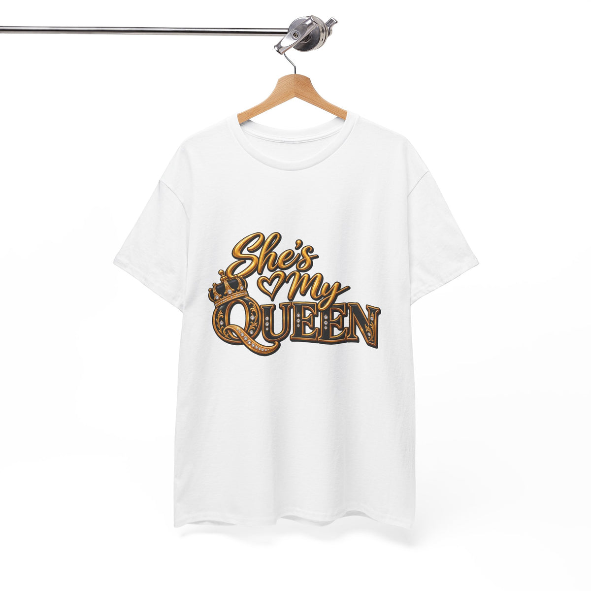 She Is My Queen T-Shirt | Gold Script Love Design