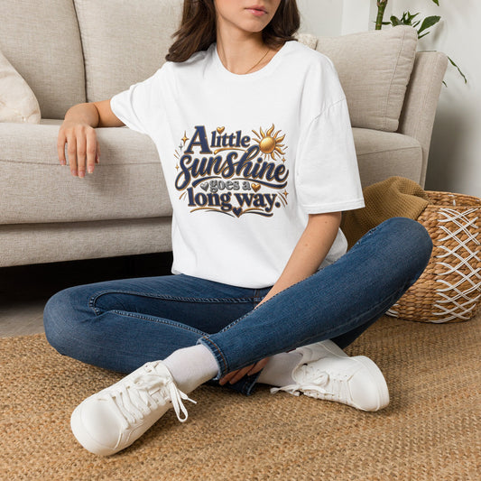 Sunshine T-Shirt — “A Little Sunshine Goes a Long Way” Graphic Tee