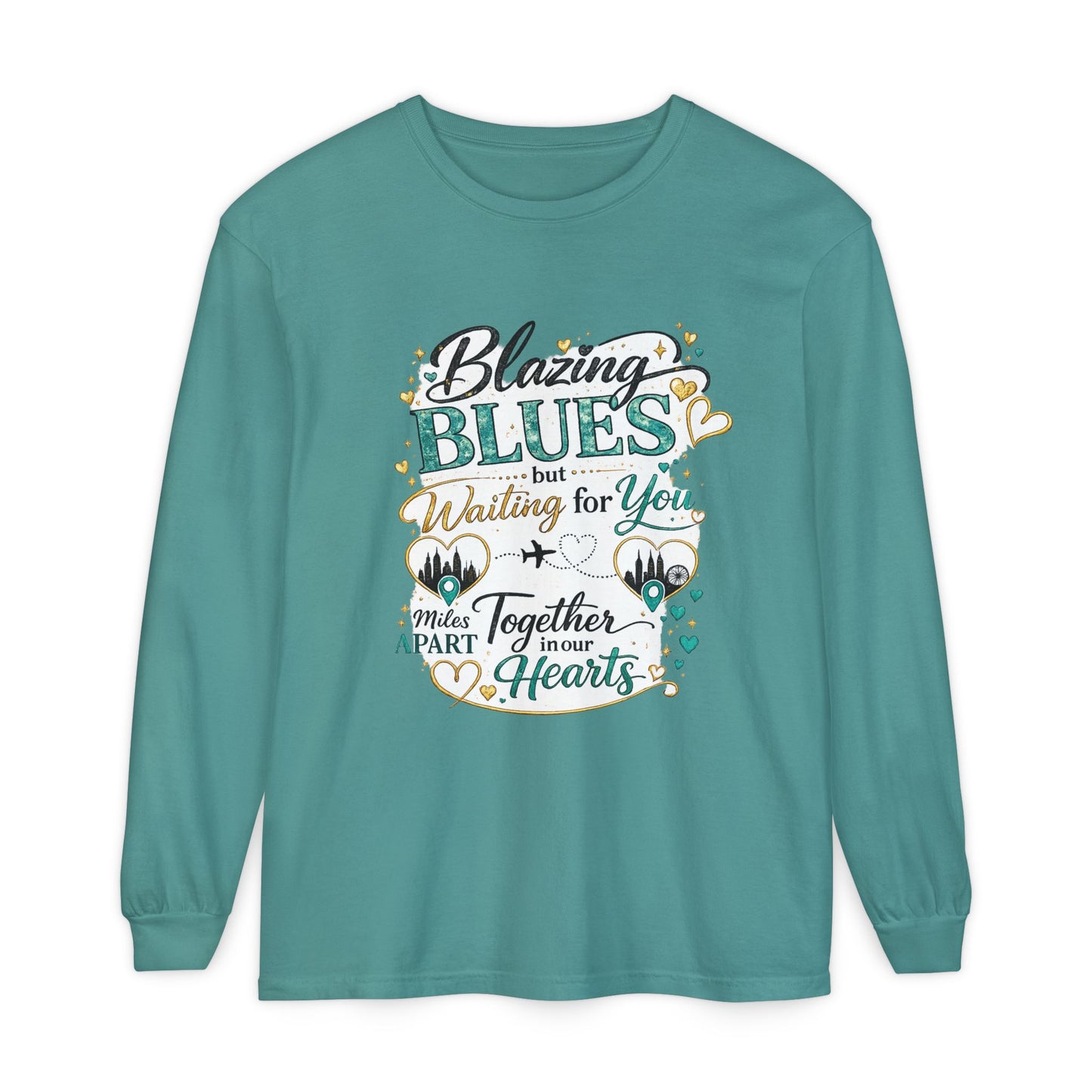Blazing Blues but Waiting for You Long Sleeve Tee | Together in Our Hearts